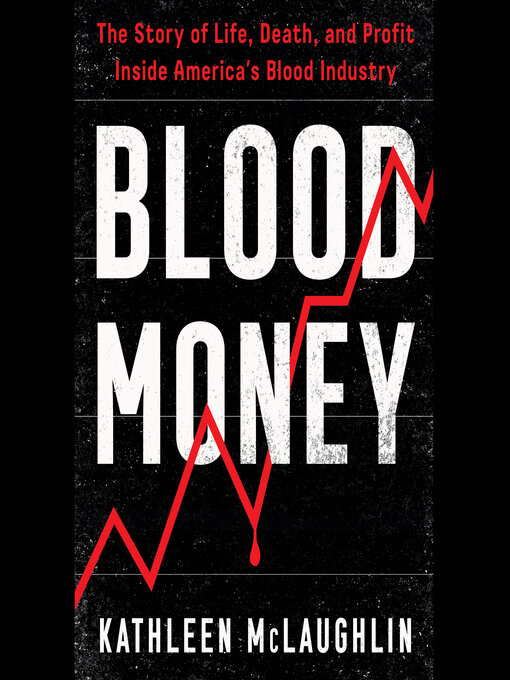 Title details for Blood Money by Kathleen McLaughlin - Wait list